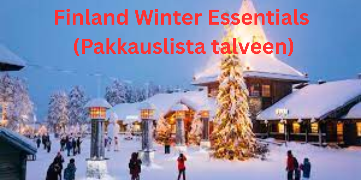 Finland: Winter Essentials (Pakkauslista talveen)