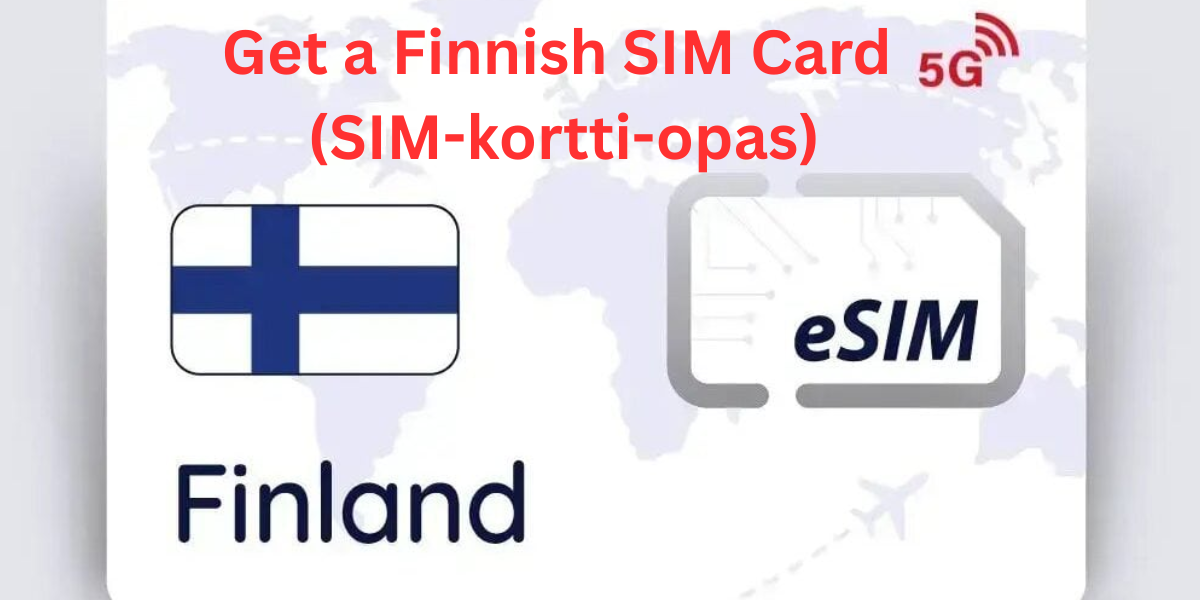 Get a Finnish SIM Card (SIM-kortti-opas)